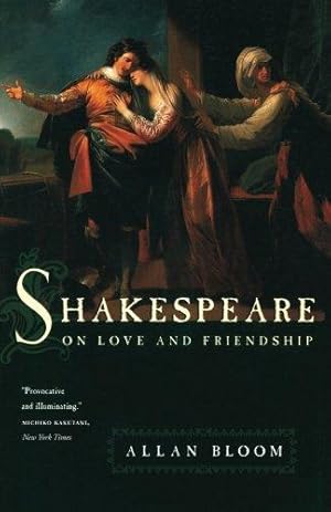 Bild des Verkufers fr Shakespeare on Love and Friendship zum Verkauf von WeBuyBooks