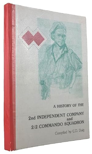 A HISTORY OF THE 2nd INDEPENDENT COMPANY AND 2/2 COMMANDO SQUADRON [cover title]