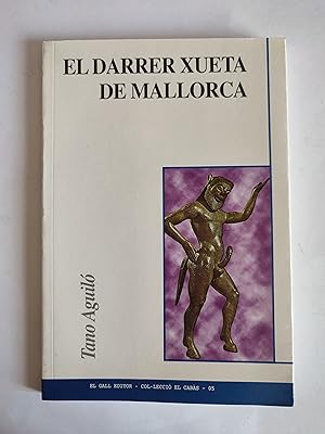 Seller image for El darrer xueta de Mallorca. for sale by TURCLUB LLIBRES I OBRES