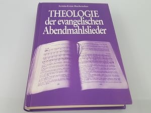 Bild des Verkufers fr Theologie der evangelischen Abendmahlslieder Armin-Ernst Buchrucker zum Verkauf von SIGA eG