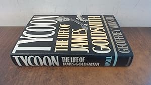 Seller image for Tycoon: The Life of James Goldsmith for sale by BoundlessBookstore