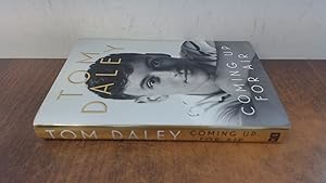 Seller image for Coming Up for Air: The inspiring autobiography and Sunday Times bestseller, from the award-winning Olympic diver and British sports personality (signed, 1st ed) for sale by BoundlessBookstore