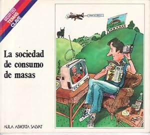 Imagen del vendedor de La sociedad de consumo de masas. a la venta por Librera y Editorial Renacimiento, S.A.
