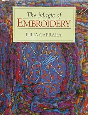 Seller image for The Magic of Embroidery for sale by WeBuyBooks