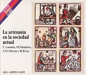 Imagen del vendedor de La artesana en la sociedad actual. a la venta por Librera y Editorial Renacimiento, S.A.