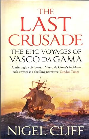 Seller image for The Last Crusade: The Epic Voyages of Vasco da Gama for sale by High Street Books