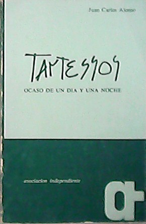 Seller image for Tartessos. Ocaso de un da y una noche. Presentacin: Rafael Prez Escolar. Dibujos del autor. for sale by Librera y Editorial Renacimiento, S.A.