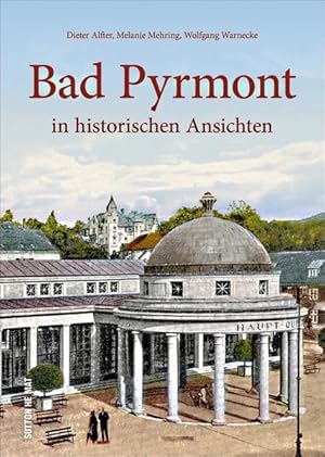 Bad Pyrmont in historischen Ansichten