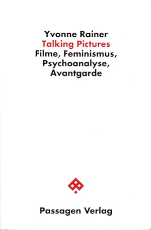 Bild des Verkufers fr Talking pictures. Filme, Feminismus, Psychoanalyse, Avantgarde. zum Verkauf von Antiquariat Querido - Frank Hermann