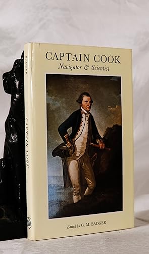 CAPTAIN COOK. Navigator and Scientist. Papers presented at the Cook Bicentenary Symposium Austral...