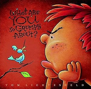Seller image for What are You So Grumpy About? for sale by WeBuyBooks