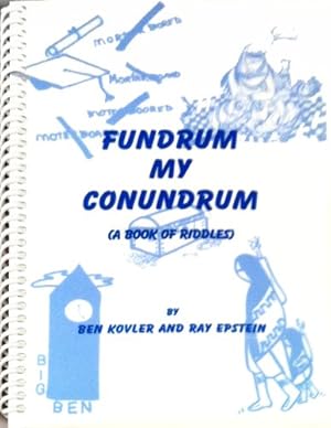 Bild des Verkufers fr Fundrum My Conundrum: A Book of Riddles zum Verkauf von Reliant Bookstore