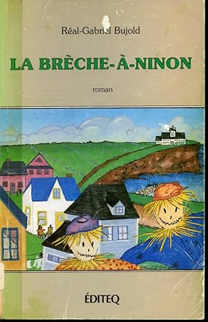 Seller image for La Brche--Ninon for sale by Librairie Le Nord