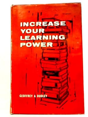 Image du vendeur pour Increase Your Learning Power mis en vente par World of Rare Books