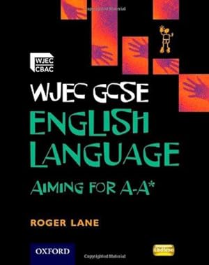 Seller image for WJEC GCSE English Language Aiming for A-A* for sale by WeBuyBooks