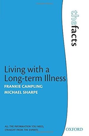 Bild des Verkufers fr Living with a Long-term Illness: The Facts zum Verkauf von WeBuyBooks