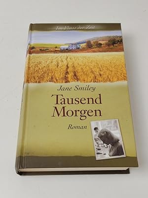 Seller image for Tausend Morgen - Reihe: Im Fluss der Zeit for sale by BcherBirne