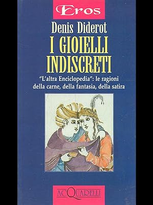 Bild des Verkufers fr I gioielli indiscreti zum Verkauf von Librodifaccia