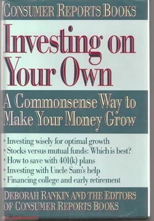 Imagen del vendedor de Investing on Your Own: A Commonsense Way to Make Your Money Grow a la venta por -OnTimeBooks-