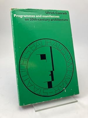 Programmes and Manifestoes on 20th-century Architecture.