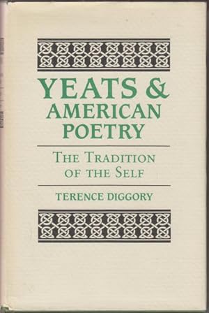 Imagen del vendedor de Yeats and American Poetry. The Tradition of the Self. a la venta por Rnnells Antikvariat AB
