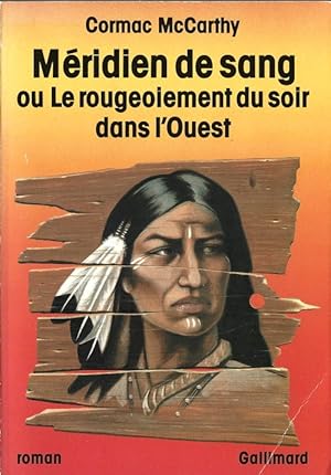 Image du vendeur pour Mridien de sang ou le rougeoiement du soir dans l'Ouest. mis en vente par Librairie Victor Sevilla