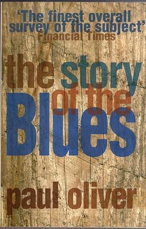 Seller image for The Story Of The Blues: The Making of Black Music for sale by High Street Books