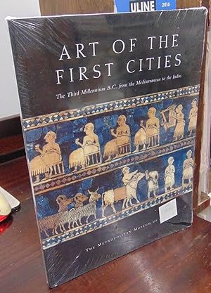 Bild des Verkufers fr Art of the First Cities: The Third Millennium B.C. from the Mediterranean to the Indus zum Verkauf von Atlantic Bookshop