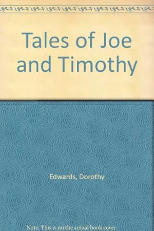 Seller image for Tales of Joe and Timothy for sale by WeBuyBooks