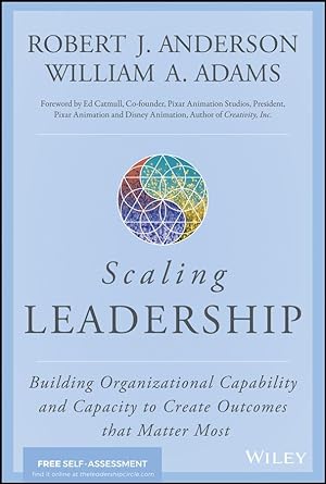 Bild des Verkufers fr Scaling Leadership: Building Organizational Capability and Capacity to Create Outcomes That Matter Most zum Verkauf von moluna