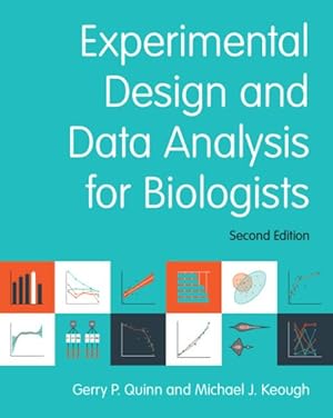 Imagen del vendedor de Experimental Design and Data Analysis for Biologists a la venta por GreatBookPrices