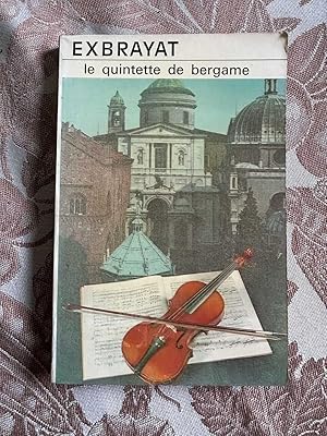 Seller image for Le Quintette de Bergame for sale by Dmons et Merveilles