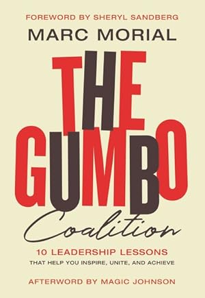 Seller image for Gumbo Coalition : 10 Leadership Lessons That Help You Inspire, Unite, and Achieve for sale by GreatBookPrices