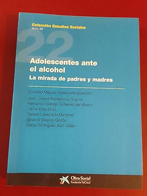 Adolescentes ante el alcohol. La mirada de padres y madres