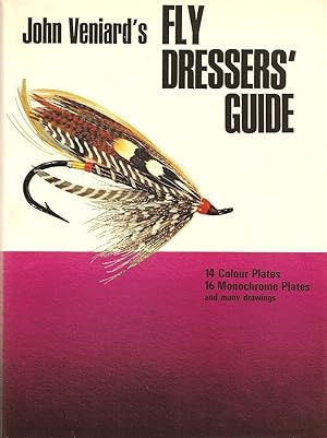 Seller image for FLY DRESSERS' GUIDE. By John Veniard. for sale by Coch-y-Bonddu Books Ltd