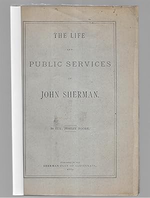 Imagen del vendedor de The Life And Public Service Of John Sherman a la venta por Legacy Books II
