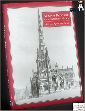 Bild des Verkufers fr St Mary Redcliffe: An Architectural History zum Verkauf von BookLovers of Bath