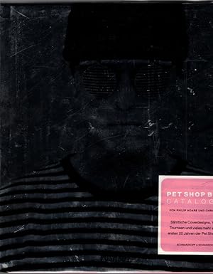 Immagine del venditore per Pet Shop Boys. Catalogue. bersetzung aus dem Englischen von Thorsten Wortmann. venduto da Antiquariat Fluck