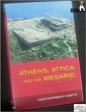 Athens, Attica, and the Megarid: An Archaeological Guide