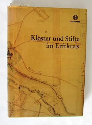 Seller image for Klster und Stifte im Erftkreis. ("Beitrge zur Geschichte des Erftkreises") for sale by Versandantiquariat Dr. Wolfgang Ru