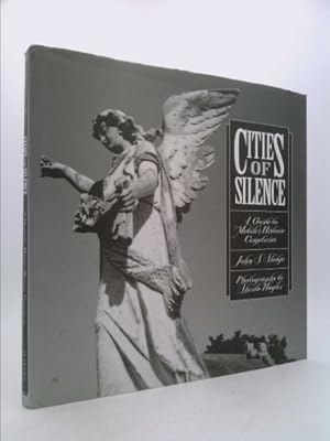 Seller image for Cities of Silence: A Guide to Mobile's Historic Cemeteries for sale by ThriftBooksVintage