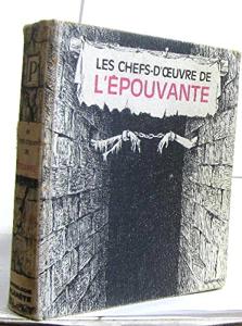 Seller image for Les chefs-d oeuvre de l pouvante for sale by Librairie de l'Avenue - Henri  Veyrier