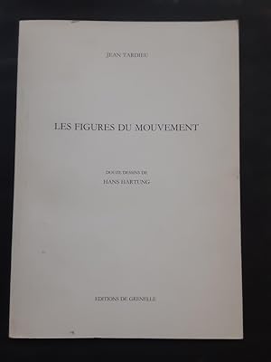 Seller image for Les figures du mouvement (Avec un envoi de Jean Tardieu). Douze dessins de Hans Hartung for sale by Librairie de l'Avenue - Henri  Veyrier