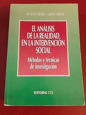 El análisis de la realidad en la intervención social. Métodos y técnicas de investigación