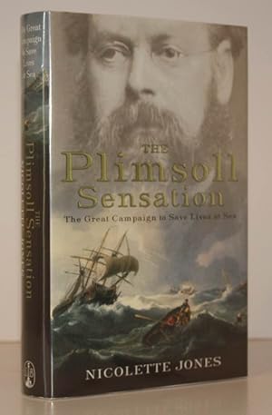 Immagine del venditore per The Plimsoll Sensation. The Great Campaign to Save Lives at Sea. [Second Impression.] NEAR FINE COPY IN UNCLIPPED DUSTWRAPPER venduto da Island Books