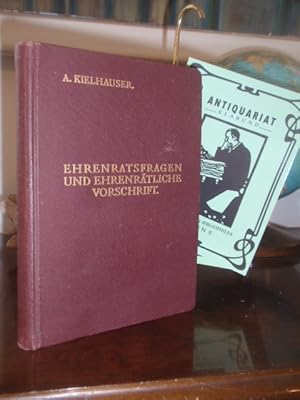 Seller image for Die Vorschrift fr das ehrenrtliche Verfahren im k. u. k. Heere und Ehrenratsfragen. for sale by Antiquariat Klabund Wien