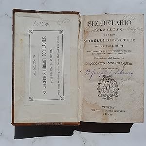 Segretario perfetto ovvero modelli di lettere di vario argomento.