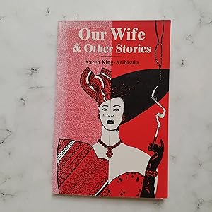 Our wife & other stories (Malthouse African short stories)