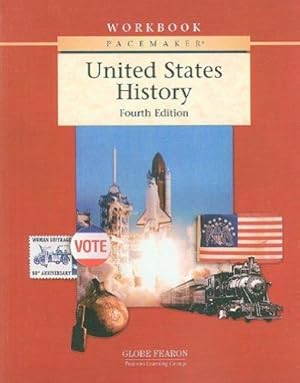 Bild des Verkufers fr PACEMAKER UNITED STATES HISTORY WORKBOOK FOURTH EDITION 2004 zum Verkauf von ZBK Books