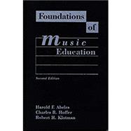 Seller image for Foundations of Music Education for sale by eCampus